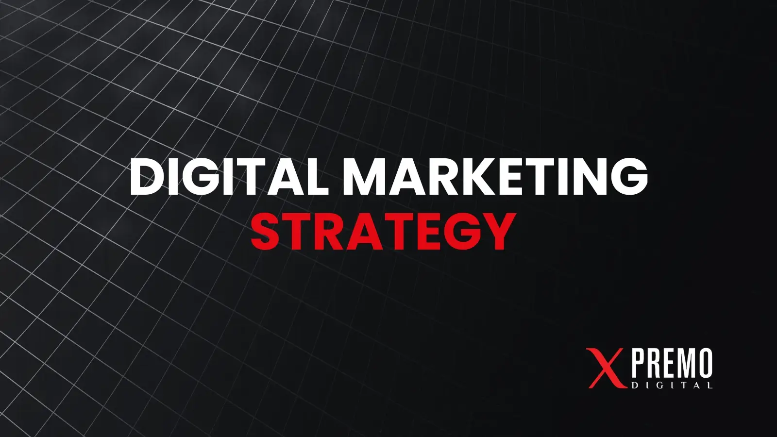 Digital Marketing Strategy For Business