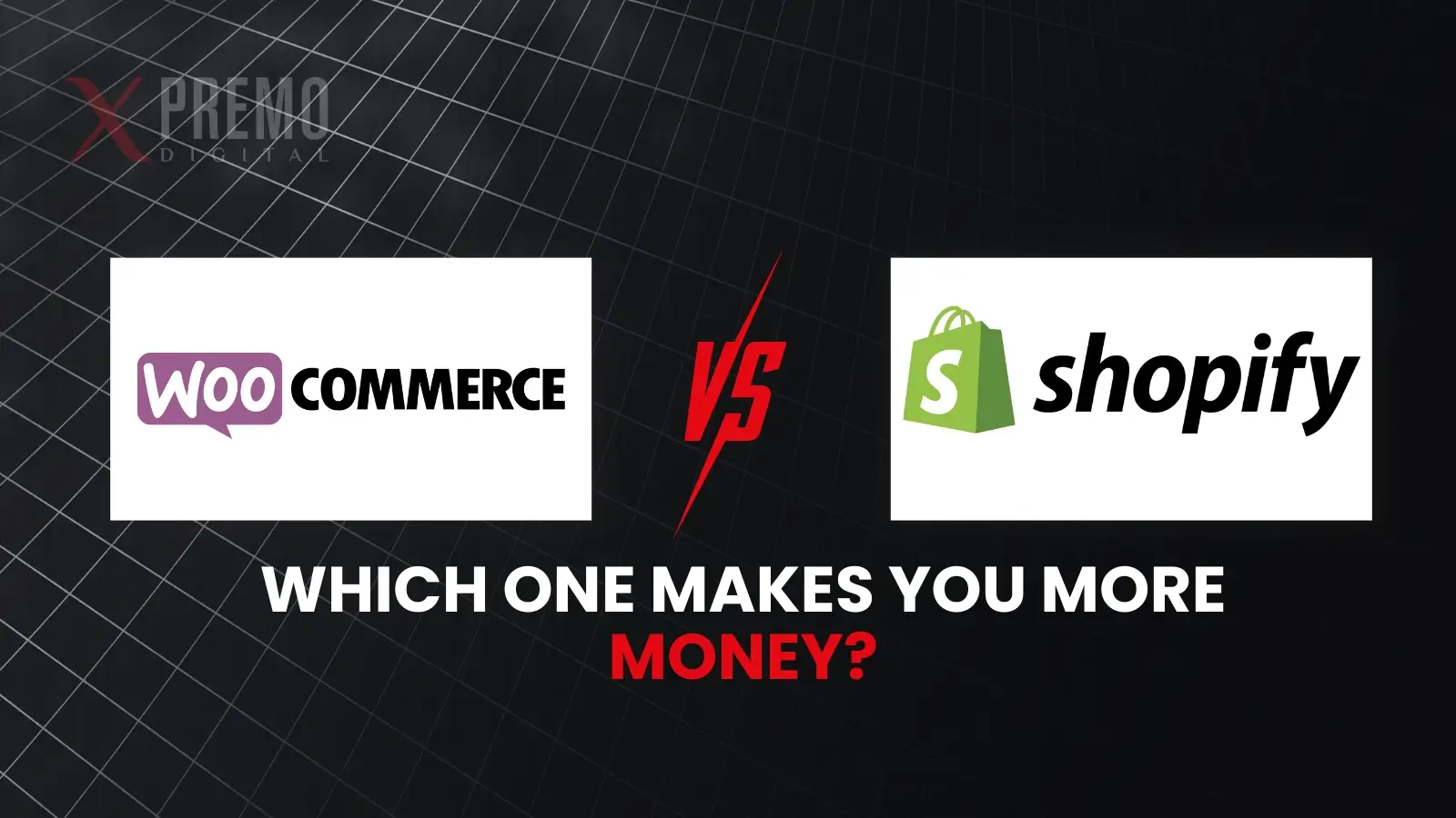 Shopify vs WooCommerce: Which One Makes You More Money?